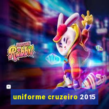 uniforme cruzeiro 2015